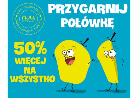 Nju na kartę - 50 proc. więcej na wszystko