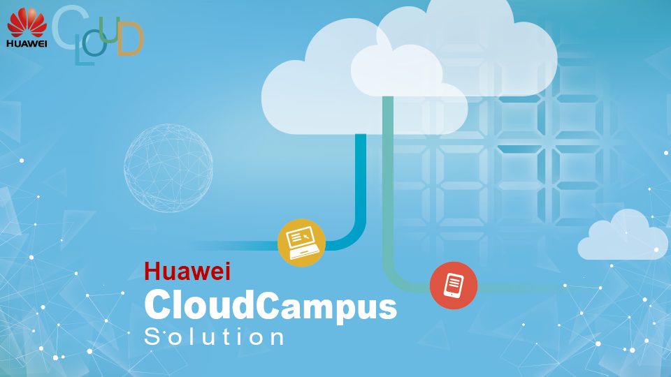 Huawei CloudCampus