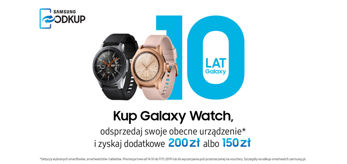 Samsung celebruje 10 lat serii Galaxy – promocja odkup na Galaxy Watch