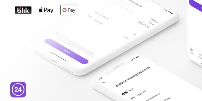 Od dziś w Play24 wygodnie opłacisz fakturę za pomocą Apple Pay, Google Pay lub BLIKA