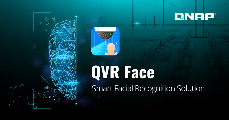 QNAP udostępnia system rozpoznawania twarzy QVR Face Smart