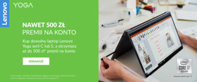Nowa promocja na produkty Lenovo Yoga – kup wybrane urządzenie i otrzymaj do 500 złotych zwrotu na konto