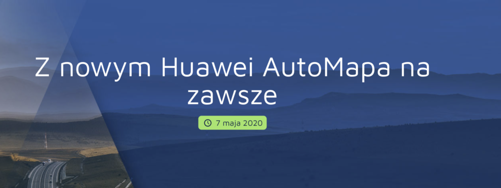Huawei dodaje nawigację AutoMapa do nowych smartfonów