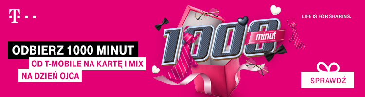 1000 darmowych minut od t mobile na dzien ojca