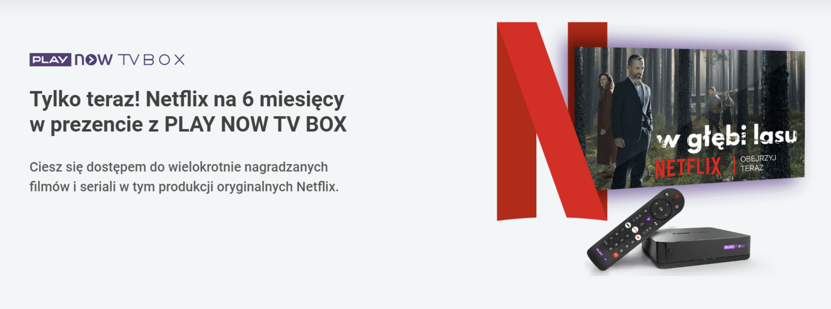 Netflix na pół roku w prezencie z ofertą PLAY NOW TV BOX