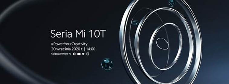 Xiaomi - premiera serii Mi 10T - 30 września o godzinie 14:00