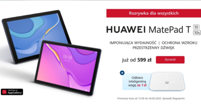 Huawei MatePad T10s i T10 - multimedialne tablety w atrakcyjnej cenie i z prezentami