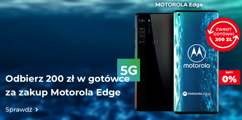 Zwrot 200 zł przy zakupie TV Samsung 55’’ lub smartfona Motorola Edge w sieci Plus