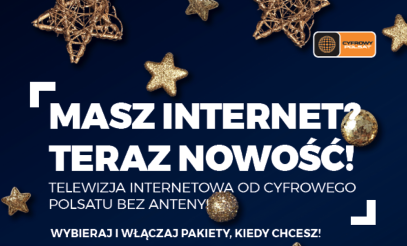 Start nowej kampanii Cyfrowego Polsatu – telewizja internetowa OTT nie tylko od święta