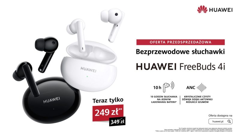 Huawei FreeBuds 4i, nowe, bezprzewodowe słuchawki z aktywną redukcją szumów, od dziś w atrakcyjnej ofercie