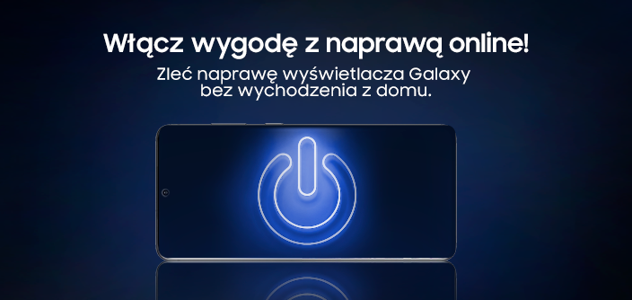 Samsung wprowadza w Polsce Serwis 2.0