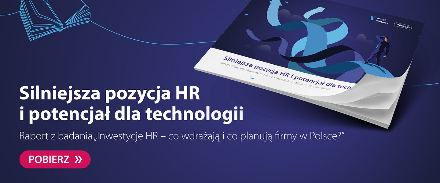 Silniejszy HR i potencjał dla technologii – Raport Pracuj Ventures i Pracuj.pl