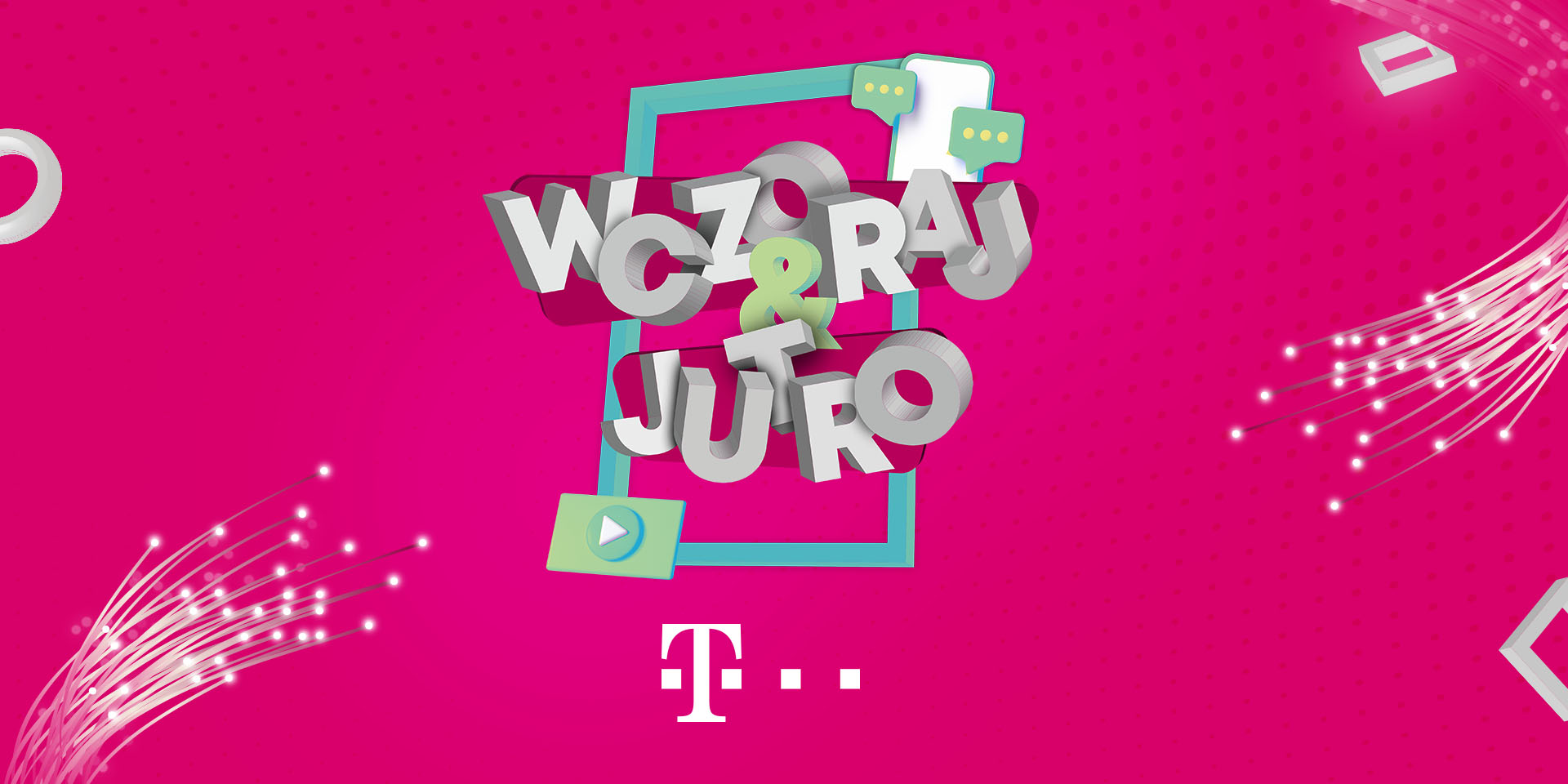Startuje „Wczoraj & Jutro” – nowy program T-Mobile z udziałem znanych postaci sztuki, sportu i internetu