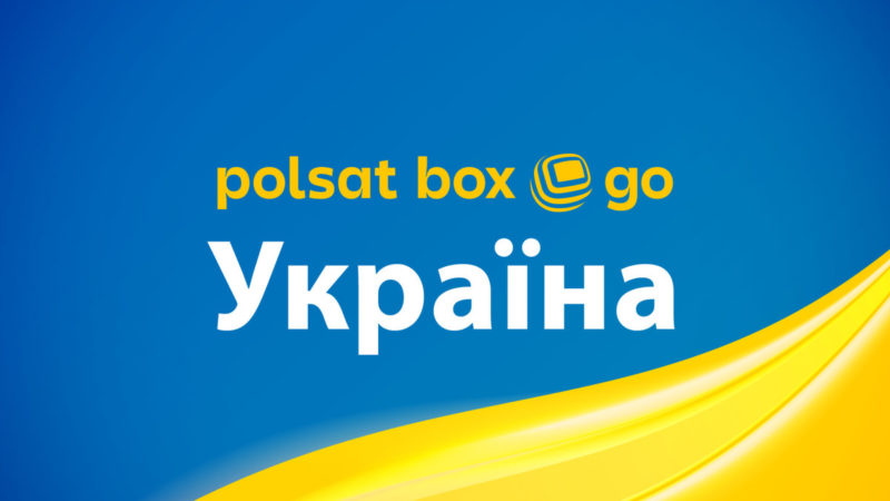 9 kanałów w języku ukraińskim w telewizji internetowej Polsat Box i serwisie Polsat Box Go bez dodatkowych opłat