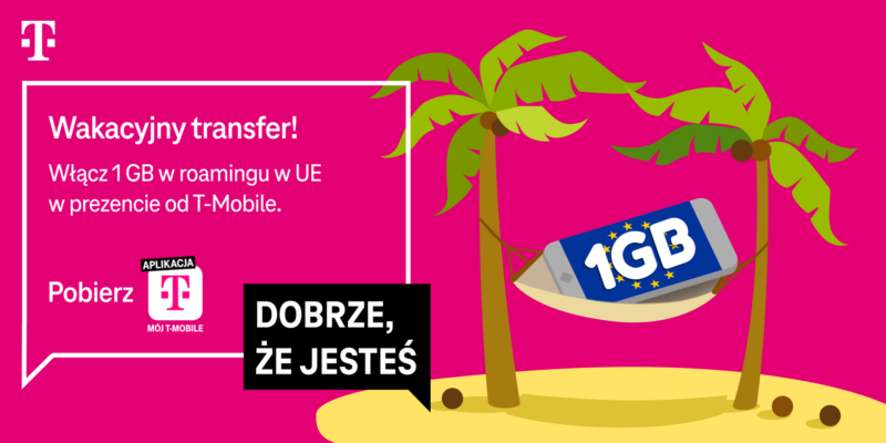 odbierz od t mobile 1 gb w roamingu w ue na wakacje