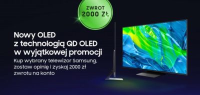 Nowy Samsung OLED ze zwrotem 2 tys. złotych