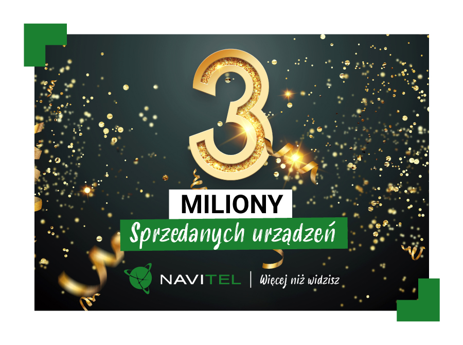 3 miliony sprzedanych urządzeń NAVITEL®