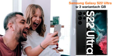 Samsung Galaxy S22 Ultra 5G w bardzo dobrych cenach - Orange