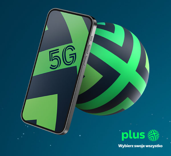 Nowości Plusa dla rodzin i firm – 5G dla wszystkich