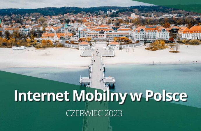 Letnia równowaga – Internet mobilny w Polsce 5G/LTE (czerwiec 2023)