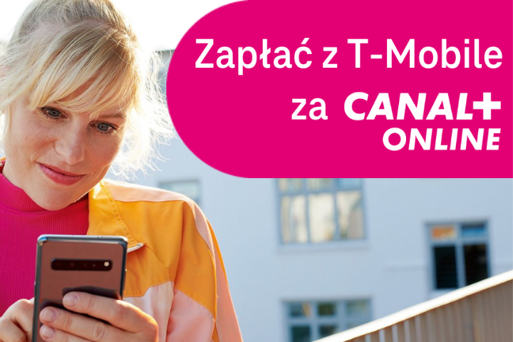 Startuje szybka i bezpieczna płatność za CANAL+ online dzięki usłudze „Zapłać z T-Mobile”