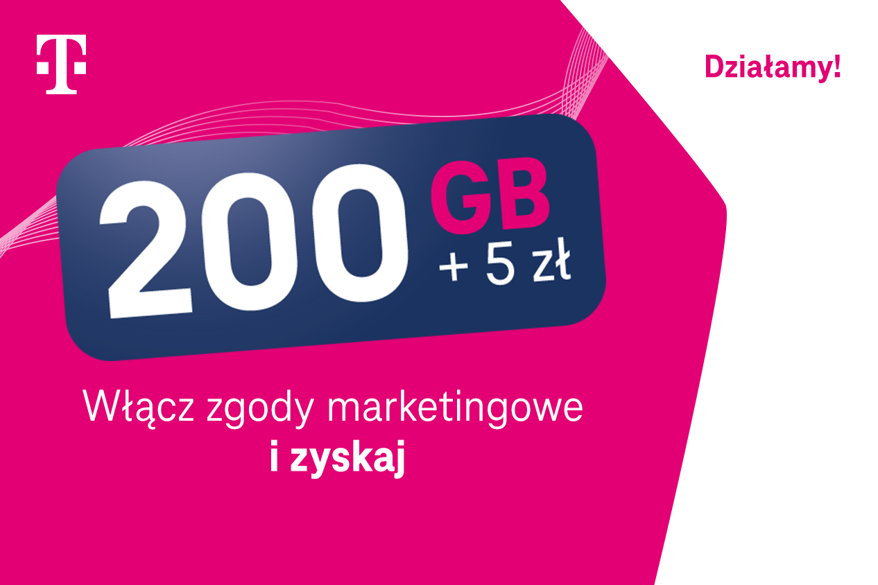 Zgarnij bonusowe 200 GB na 30 dni za zgody marketingowe w T-Mobile na kartę i Heyah na kartę