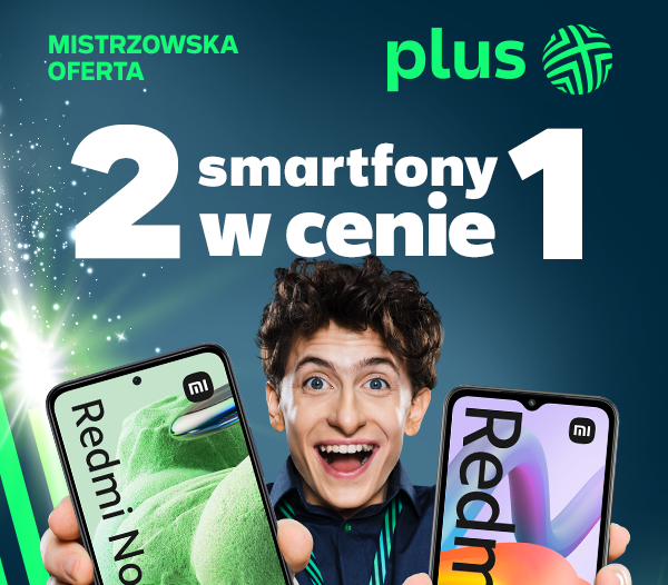 Mistrzowska Oferta Plusa – Dwa abonamenty w cenie jednego i dwa smartfony w cenie jednego