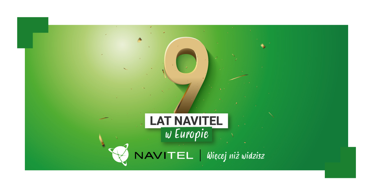 NAVITEL świętuje 9 lat istnienia na rynku europejskim
