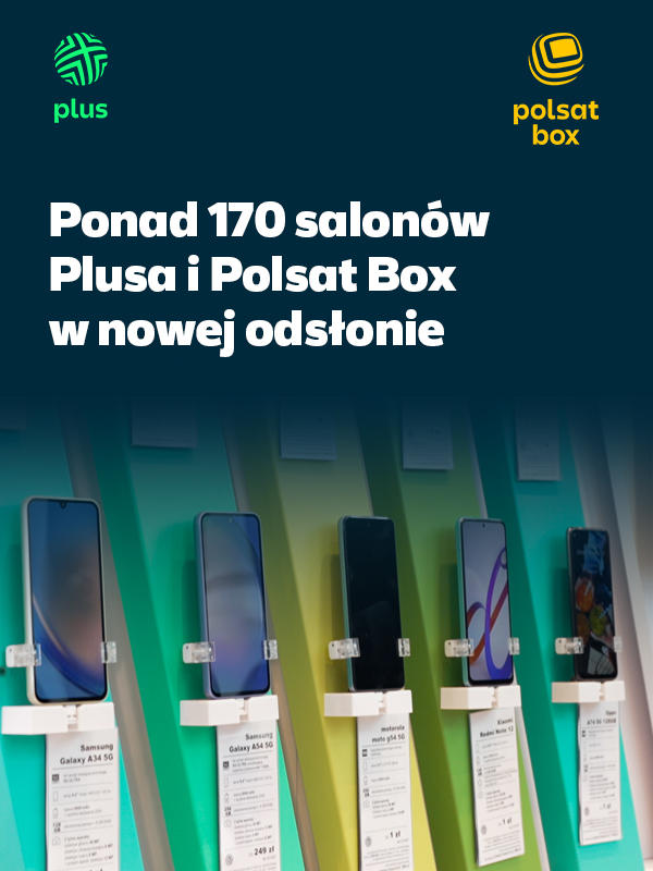 ponad 170 salonow plusa i polsat box w nowej odslonie foto (2)