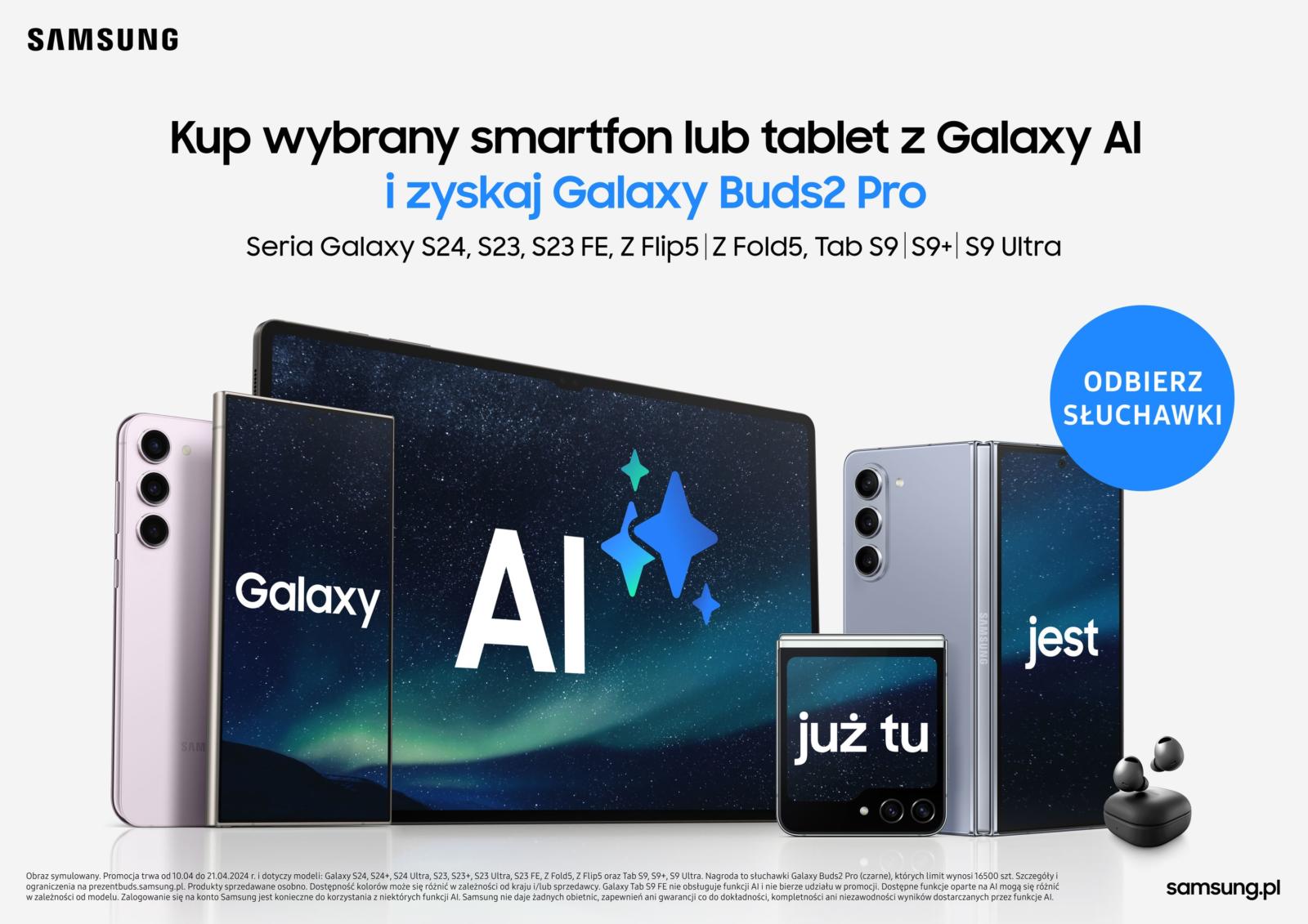 Kup smartfon lub tablet z Galaxy AI, a słuchawki Galaxy Buds2 Pro otrzymasz w prezencie