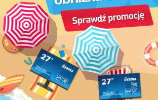 Wakacyjna promocja iiyama – Świetne monitory biurowe w obniżonych cenach