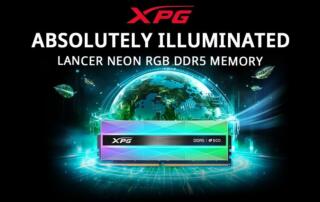 XPG LANCER NEON RGB DDR5 - nowy standard wydajności, ekologii i designu