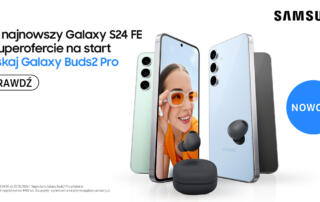 Galaxy S24FE na start ze słuchawkami w prezencie