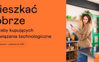 Samsung: Raport „Mieszkać dobrze”: wygoda jest dla nas ważniejsza niż oszczędzanie
