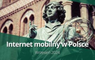 T-Mobile zdecydowanie przyspiesza we wrześniu – Internet mobilny w Polsce (wrzesień 2024)