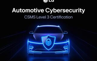 LG zabezpiecza zaawansowany certyfikat cyberbezpieczeństwa pojazdów