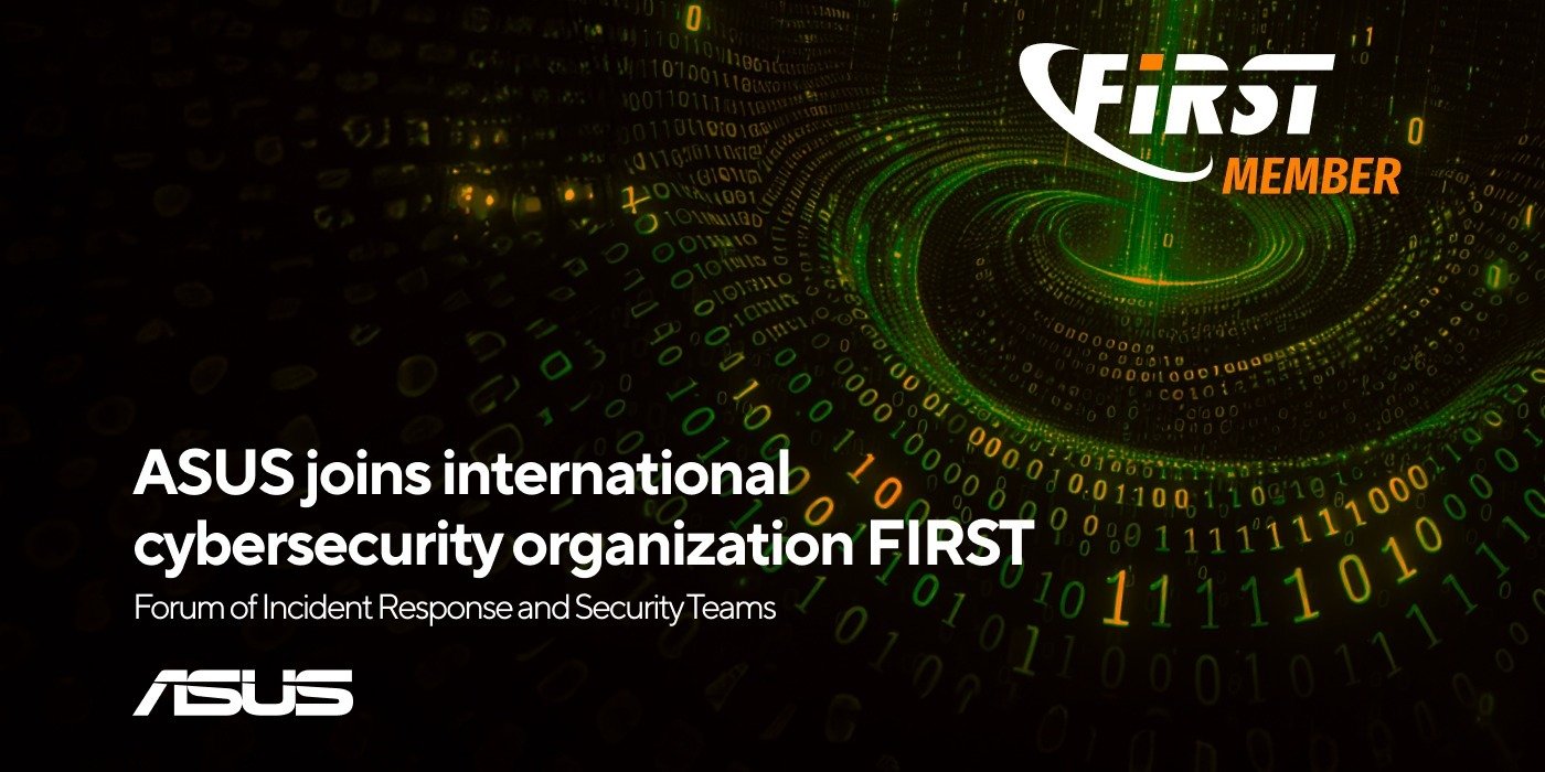 ASUS dołącza do międzynarodowej organizacji cyberbezpieczeństwa FIRST