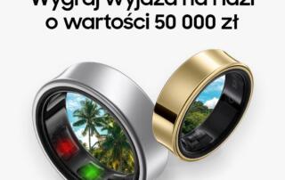Odkryj świat z Galaxy! Weź udział w konkursie „Pary w RINGu”, pokaż jak dbasz o siebie i wygraj podróż na Fidżi!