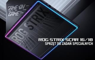 ROG Strix SCAR: Nowa generacja laptopów gamingowych wkracza na rynek
