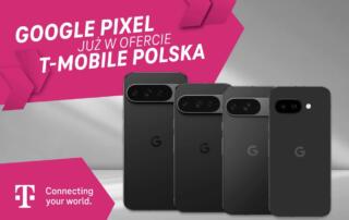 Rodzina smartfonów Google Pixel już w T-Mobile – po raz pierwszy w ofercie operatora