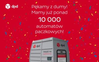 DPD Polska zainstalowała ponad 10 tys. automatów paczkowych w sieci DPD Pickup – Sieć obejmuje już ponad 32 tys. punktów i automatów paczkowych