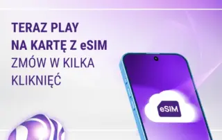 Oferta Play na Kartę teraz dostępna z eSIM