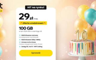 Nowa, urodzinowa oferta lajt mobile - 100 GB za 29 zł