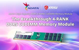 ADATA i MSI: Pierwsza na świecie pamięć DDR5 CUDIMM 4-RANK