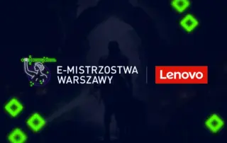 Ruszyły zapisy do pierwszych E-Mistrzostw Warszawy by Lenovo
