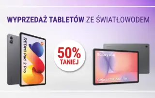 Superszybki światłowód z tabletem 50% taniej w noworocznej wyprzedaży Play