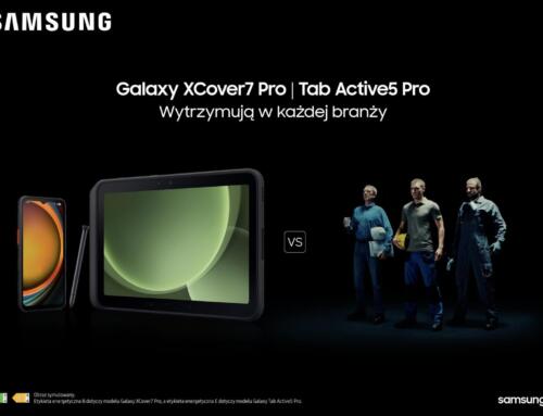 „Wytrzymały w każdej branży” – Samsung promuje urządzenia do pracy w trudnych warunkach