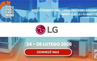 Firma LG na targach Warsaw HVAC Expo 2026 zaprezentuje innowacje, które na nowo definiują komfort