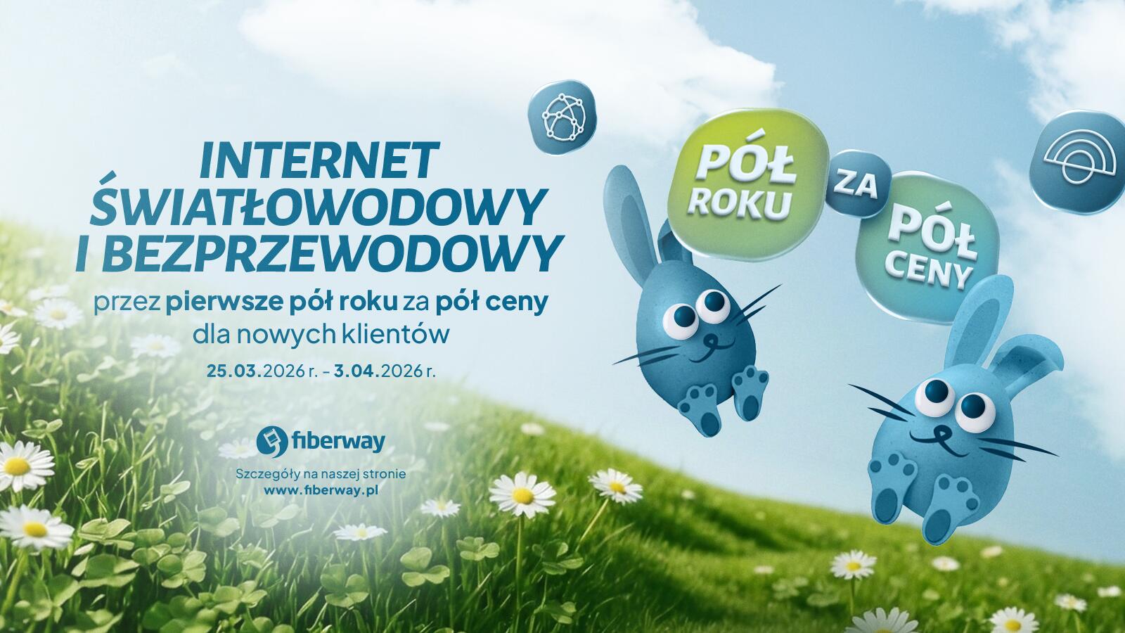 Nowa oferta wiosenna od Fiberway: 6 miesięcy abonamentu za pół ceny.