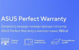 Kupiłeś laptopa ASUS? Nie przegap darmowej ochrony Perfect Warranty